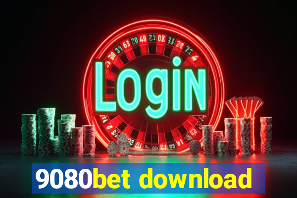 9080bet download